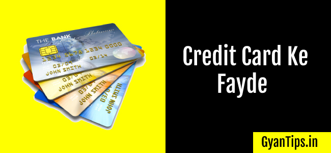 Credit Card Ke Fayde