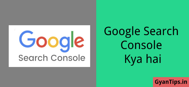 Google Search Console Kya Hai