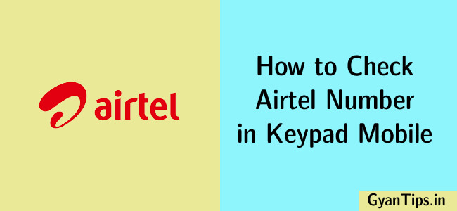 How to Check Airtel Number in Keypad Mobile